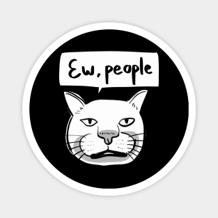 Ew People Cat Magnet